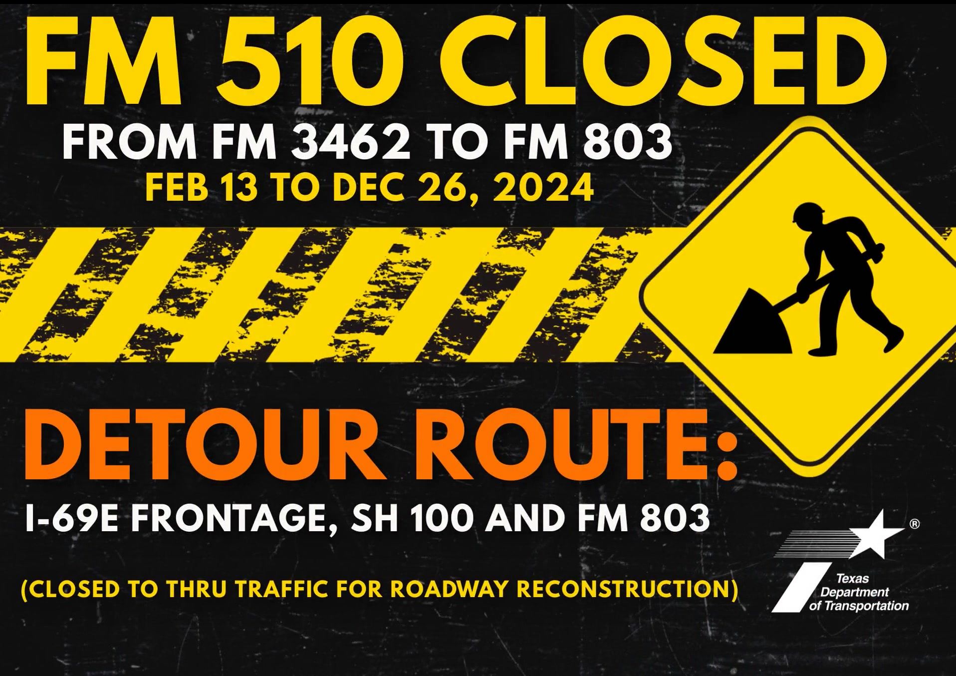 FM 510 Closure